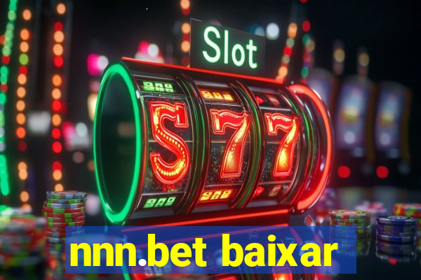 nnn.bet baixar